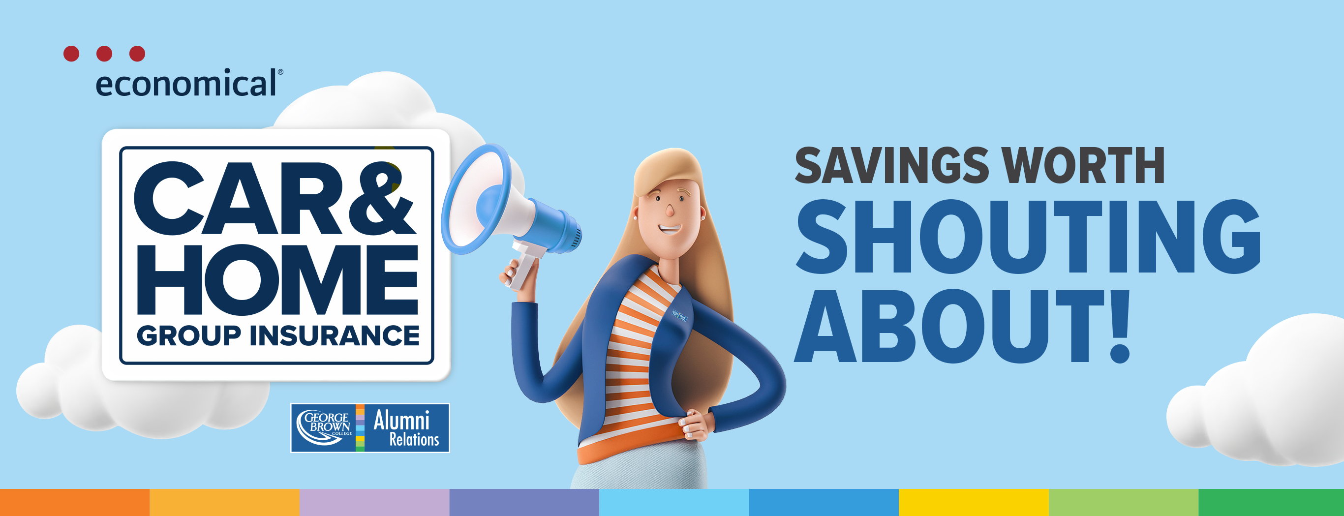 Woman holding a megaphone next to a sign for Economical Car & Home Group Insurance with text "Savings Worth Shouting About!" and logos for George Brown Alumni Relations. Background features clouds and blue sky.