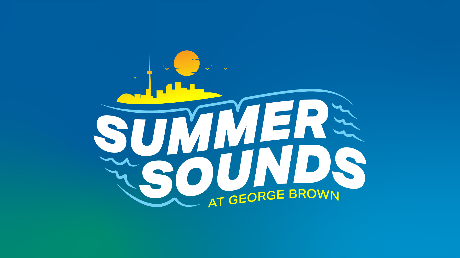 Summer Sounds at George Brown 