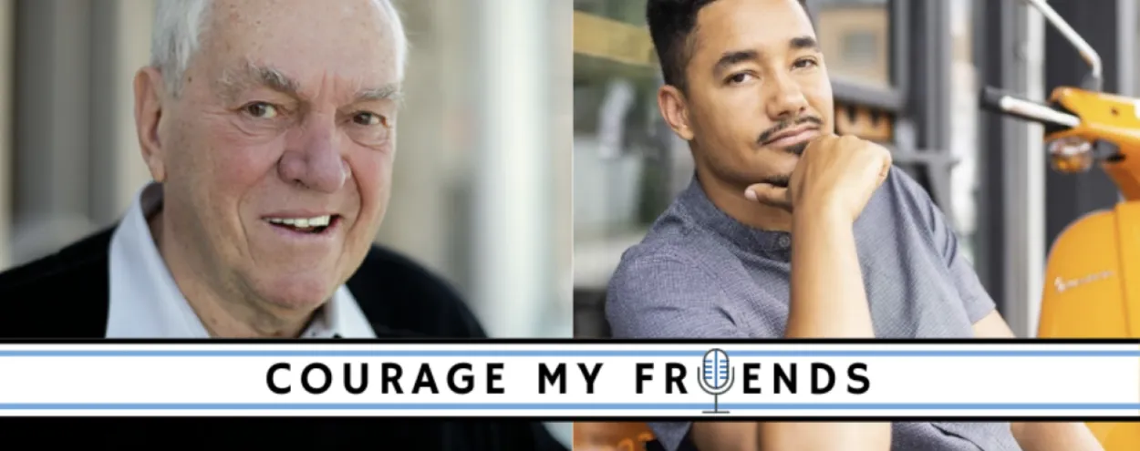 Courage My Friends podcast cover art