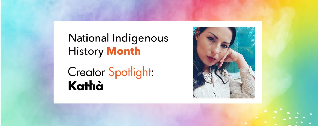 National Indigenous History Month Creator Spotlight: Katłıà, with a photo of her, a woman with dark hair.