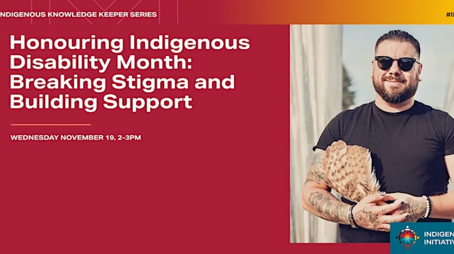 Indigenous Knowledge Keeper Series Honouring Indigenous Disability Month