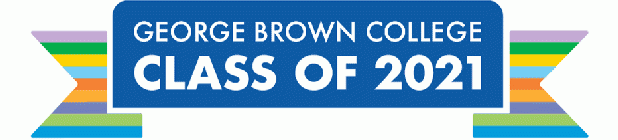 A GIF featuring George Brown College Class of 2021