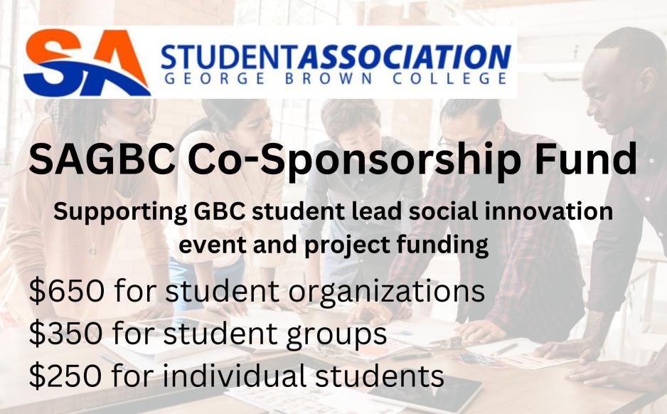 Image to promote Student Association George Brown College Co-Sponsorship Fund