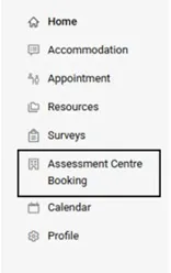 A screenshot of the left-hand menu of the Accommodate Student Portal showing the following options in vertical order: Home, Accommodation, Appointment, Resources, Surveys, Assessment Centre Booking, Calendar, Profile.