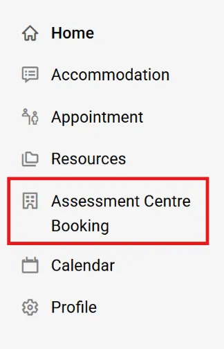A screenshot of the left-hand menu of the Accommodate Student Portal showing the following options in vertical order: Home, Accommodation, Appointment, Resources, Surveys, Assessment Centre Booking, Calendar, Profile.
