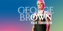 George BrOWN Your Tomorrow campaign logo with short haired blond women in an apron against a colourful gradient background