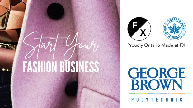 Image to promote George Brown Fashio Exchange - Start Your Fashion Business Workshops