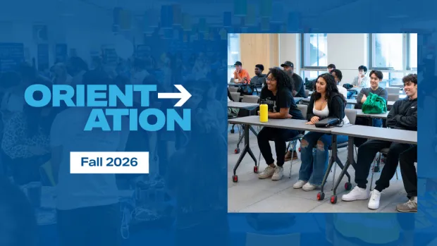 A graphic for Fall 2026 Orientation, which features a picture of students sitting at rows of tables in a classroom.