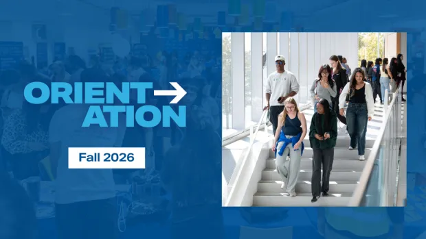 A graphic for Fall 2026 Orientation that features a picture of students walking down a stairwell.