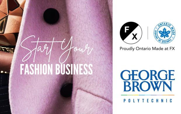 Image to promote George Brown Fashio Exchange - Start Your Fashion Business Workshops